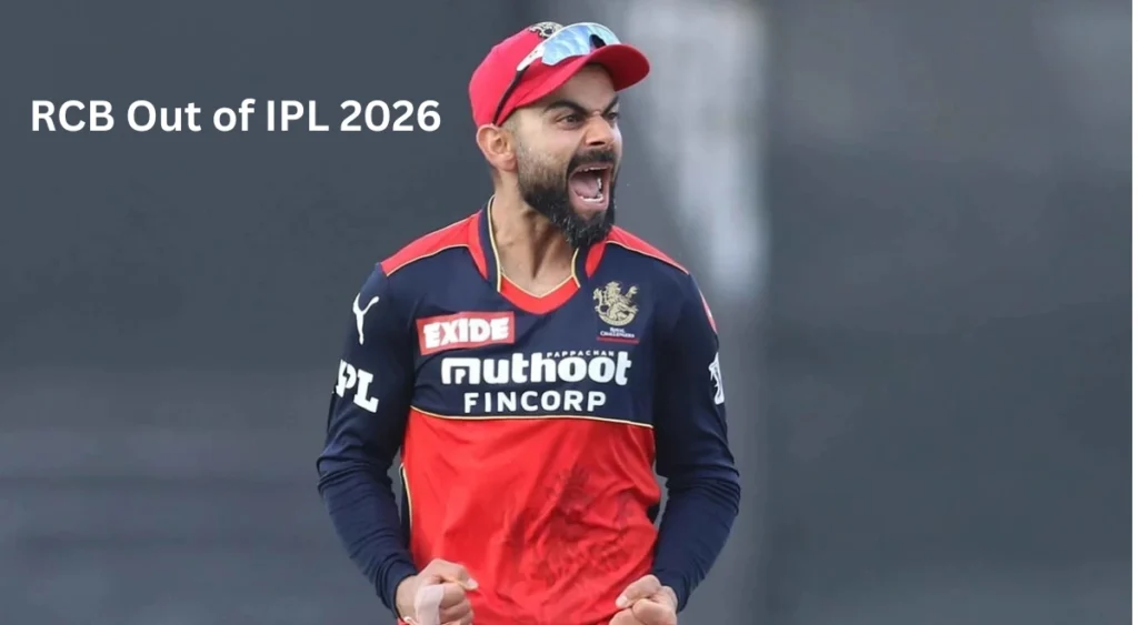 RCB out of IPL 2026